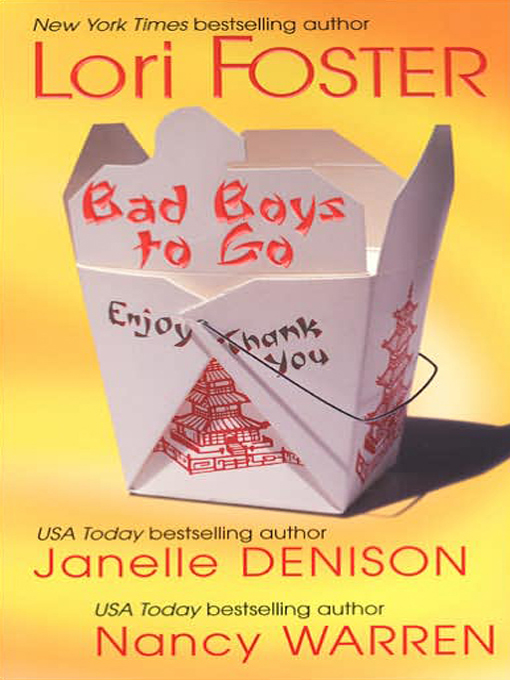 Title details for Bad Boys to Go by Lori Foster - Wait list